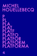 Okładka - Platforma - Michel Houellebecq