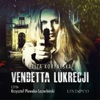 Vendetta Lukrecji. Lukrecja. Tom 3