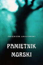 Okładka - Pamiętnik morski - Zbigniew Uniłowski