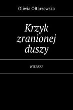 Krzyk zranionej duszy