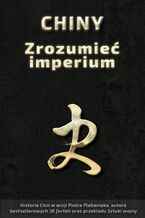 Okładka - Chińskie sentencje (Tom 3). CHINY. Zrozumieć imperium. Pulsujący matecznik cywilizacji - Piotr Plebaniak