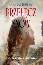 Okładka - Przełęcz snów - Anna Olszewska
