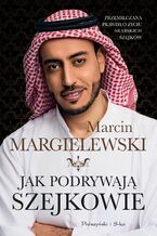 Okładka - Jak podrywają szejkowie - Marcin Margielewski