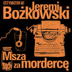 Msza za mordercę