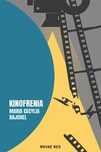 Okadka ksiki Kinofrenia