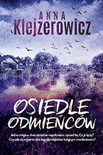 Okładka - Osiedle odmieńców - Anna Klejzerowicz