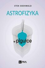 Astrofizyka w pigułce