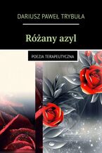 Różany azyl