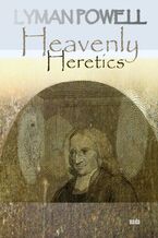 Heavenly Heretics