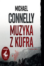 Okładka - Muzyka z kufra - Michael Connelly