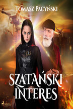Okładka - Szatański interes - Tomasz Pacyński