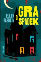 Okładka - Gra o spadek - Ellen Raskin