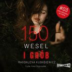 150 wesel i grób