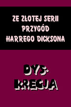 Okładka - Dyskrecja. Ze złotej serii przygód Harrego Dicksona - Anonim