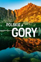 Okładka - Góry Polski (WIELKI ATLAS) - Barbara Zygmańska