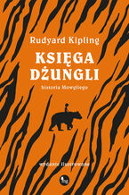 Okładka - Księga dżungli. Historia Mowgliego - Rudyard Kipling