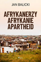 Okładka - Afrykanerzy, Afrykanie, Apartheid - Jan Balicki