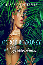 Okładka - Ogród rozkoszy 1: Czerwona obroża - opowiadanie erotyczne - Black Chanterelle