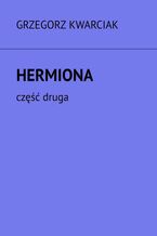 Hermiona. Cz 2