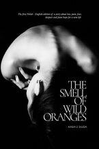 Okadka ksiki The Smell OfWild Oranges