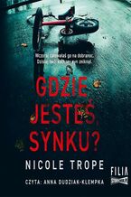 Okładka - Gdzie jesteś, synku? - Nicole Trope