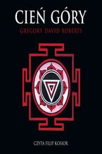 Okładka - Cień góry - Gregory David Roberts