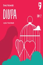Okładka - Diupa. Tom 2 - Ewa Nowak