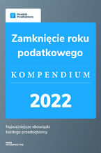 Okładka - Zamknięcie roku podatkowego - kompendium 2022 - Małgorzata Lewandowska