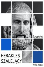 Okładka - Herakles szalejący - Eurypides