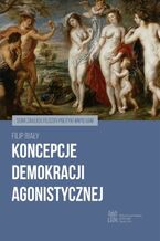 Koncepcje demokracji agonistycznej