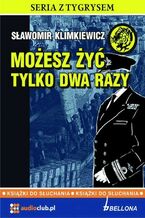 Możesz żyć tylko dwa razy