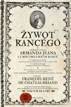 Okładka - Żywot Rancégo - François-René de Chateaubriand