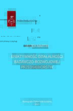 Okładka - Efektywność działalności badawczo-rozwojowej przedsiębiorstw - Marek Martin