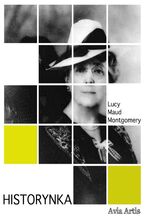 Okładka - Historynka - Lucy Maud Montgomery