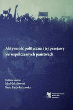 Aktywność polityczna i jej przejawy we współczesnych państwach