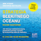 Okładka - Strategia błękitnego oceanu - W. Chan Kim, Renée Mauborgne