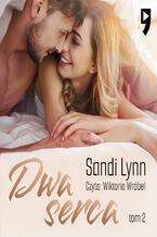 Okładka - Dwa serca. Tom 2 - Sandi Lynn
