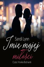 Okładka - Imię mojej miłości - Sandi Lynn