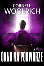 Okładka - Okno na podwórze - Cornell Woolrich