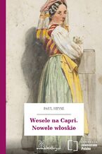 Okładka - Wesele na Capri. Nowele włoskie - Paul Heyse