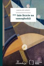 Okładka - *** (nie liczcie na samogłoski) - Jarosław Lipszyc