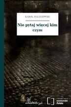 Nie pytaj więcej kim czym