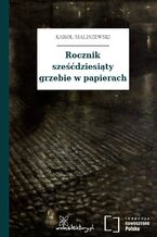 Rocznik sześćdziesiąty grzebie w papierach