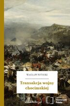 Okadka ksiki Transakcja wojny chocimskiej
