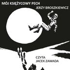 Okładka - Mój księżycowy pech - Jerzy Broszkiewicz
