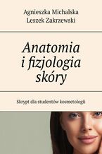 Okadka ksiki Anatomia ifizjologia skry