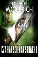 Okładka - Czarna ścieżka strachu - Cornell Woolrich