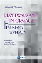 Okładka - Feynmana wykłady. Przetwarzanie informacji - Richard P. Feynman