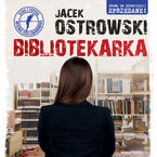 Okładka - Bibliotekarka - Jacek Ostrowski