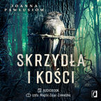 Okładka - Skrzydła i kości - Joanna Pawłusiów